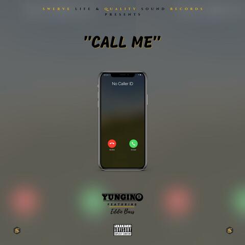 Call Me (feat. Eddie Bars)