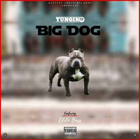 Big Dog (feat. Eddie Bars)