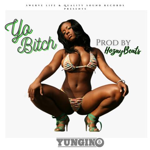 Yo Bitch (feat. Ced Spitta & AyyDre)
