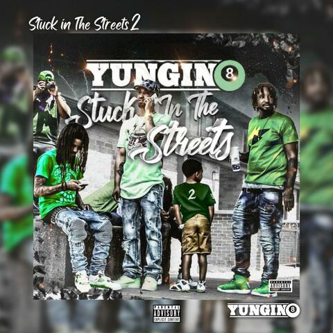 Stuck In The Streets 2