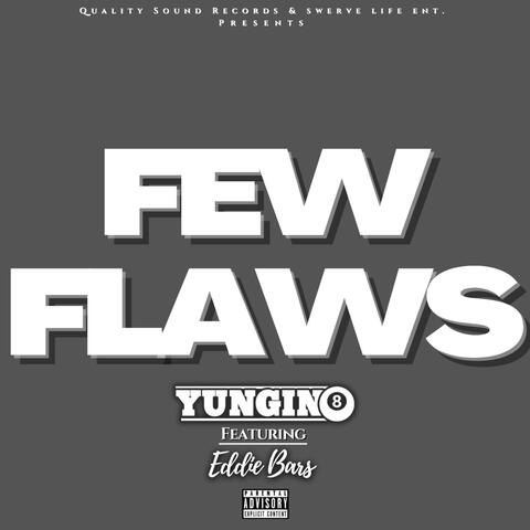 Few Flaws (feat. Eddie Bars)