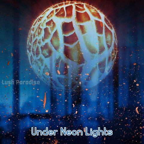Under Neon Lights