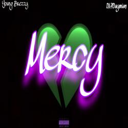 Mercy (feat. Dlp Daymian)
