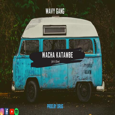 Wacha Katambe