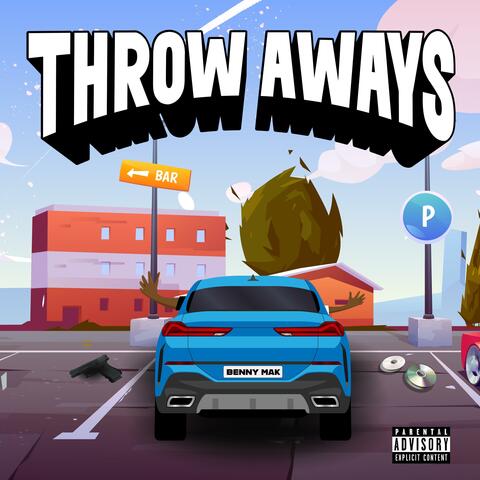 THROWAWAYS