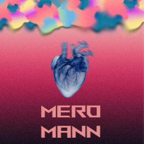 MERO MANN