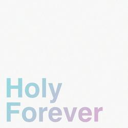 Holy Forever (feat. Leah Basora & FGCU RUF)
