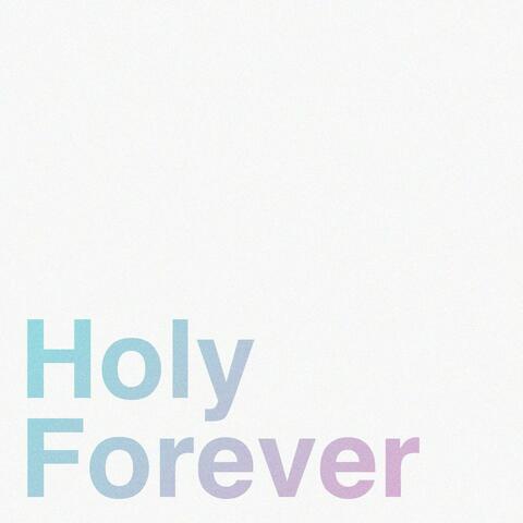 Holy Forever (feat. Leah Basora & FGCU RUF)