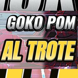 AL TROTE (feat. Goko)