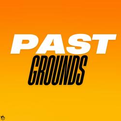 PastGrounds (Collab Edit)