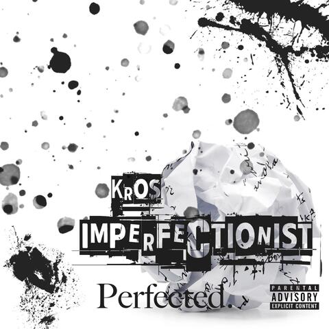 Imperfectionist PERFECTED