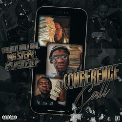 Conference Call (feat. Chicken P & Mariboy Mula Mar)