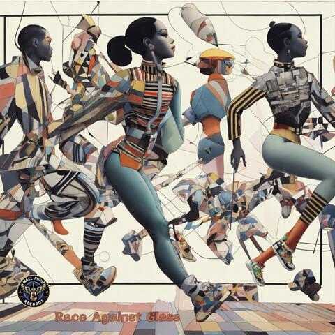 Race Against Glass