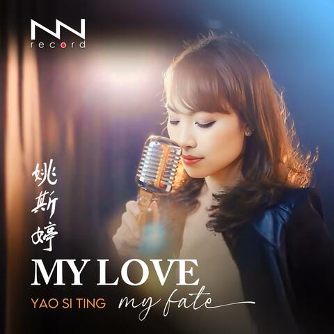 My Love, My Fate