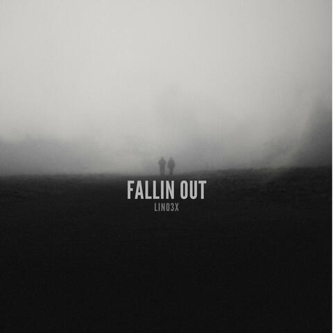 Fallin Out