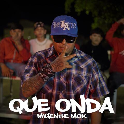 Que onda