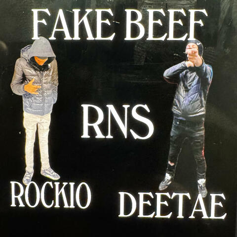 Fake Beef (feat. RNS DeeTae)