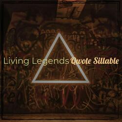 Living Legends (feat. E Haz)