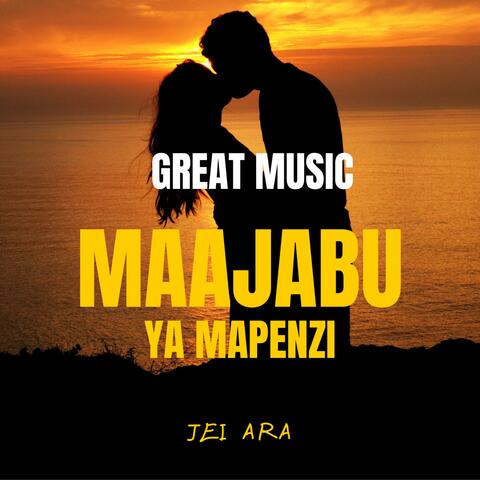 Maajabu Ya Mapenzi
