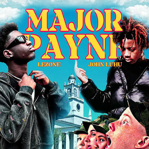 Major Payne (feat. Lezone)