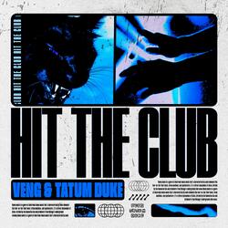 HIT THE CLUB (feat. tatum duke)