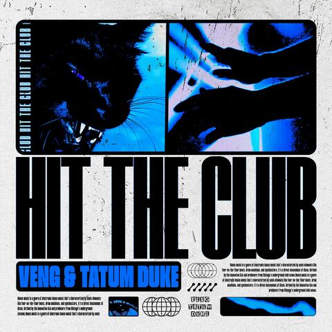 HIT THE CLUB (feat. tatum duke)