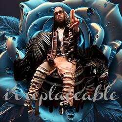 Irreplaceable