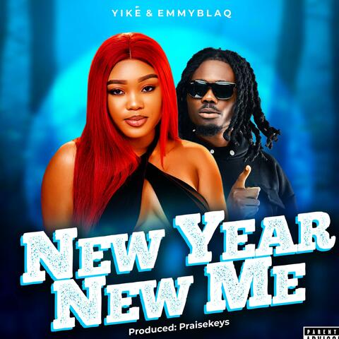 New Year New Me (feat. Yiké)