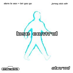 lose control