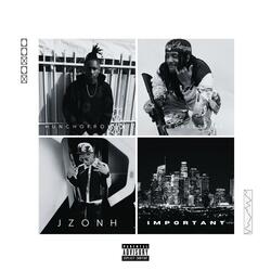 Important (feat. Pyrobeenfire & Hunchofromla)