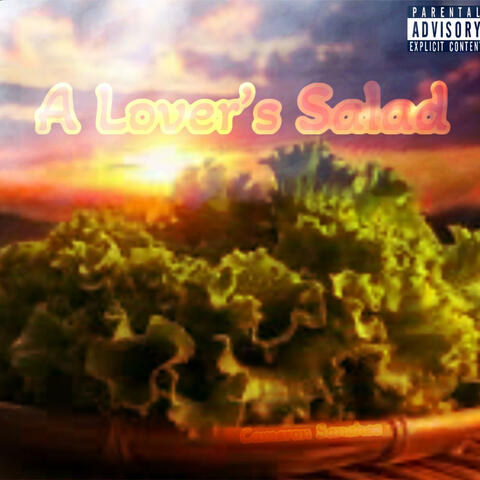A Lover's Salad (The Sequel)