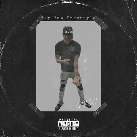 Hey Now Freestyle
