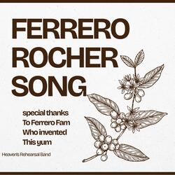 Ferrero Rocher Song