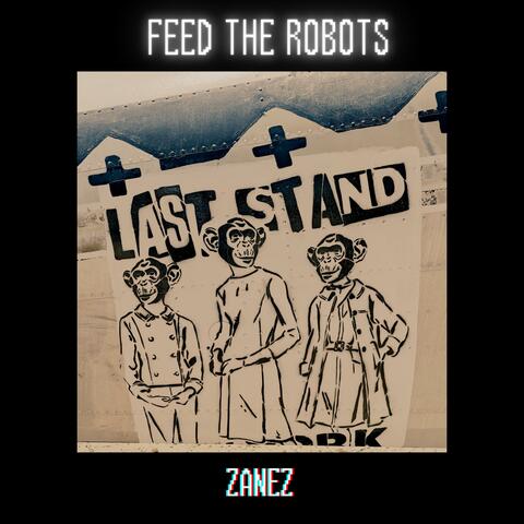 Feed The Robots
