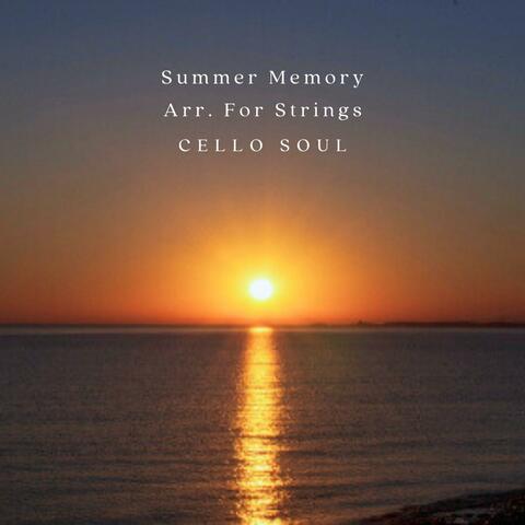 Summer Memory Arr. For Strings