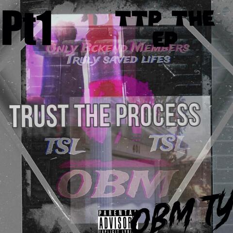 Trust The Process Pt. 1 The EP