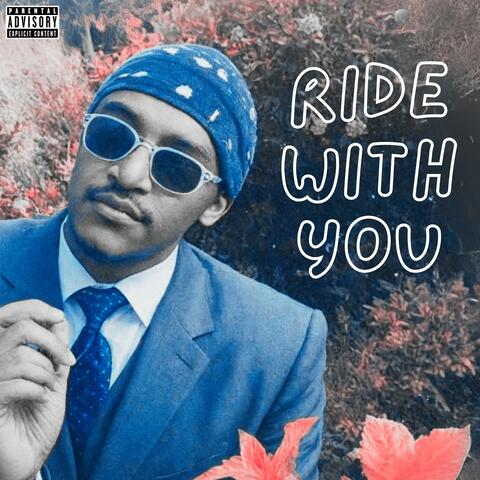 Ride With You