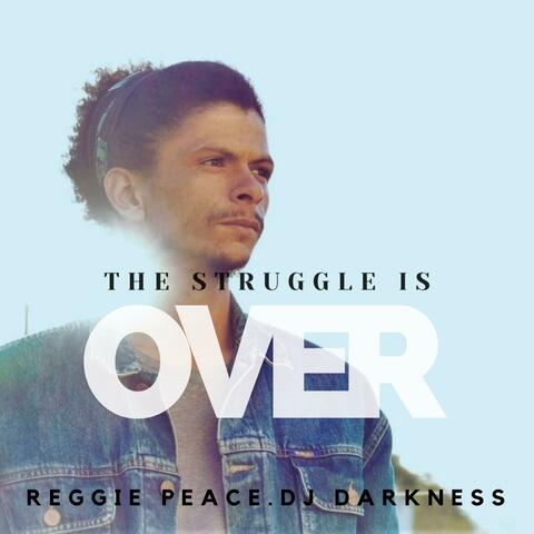 The Struggle Is Over