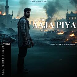 AB TOH AAJA PIYA
