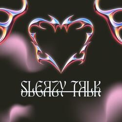 Sleazy Talk