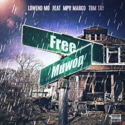 Free Muwop (feat. MPR Marco & TBM Tay)