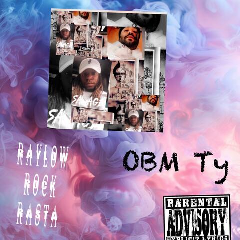 Raylow Rock Rasta x Obm Ty Reality
