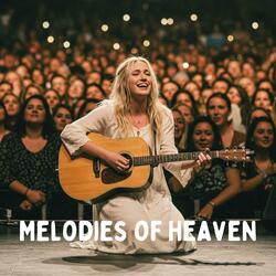 Melodies of Heaven