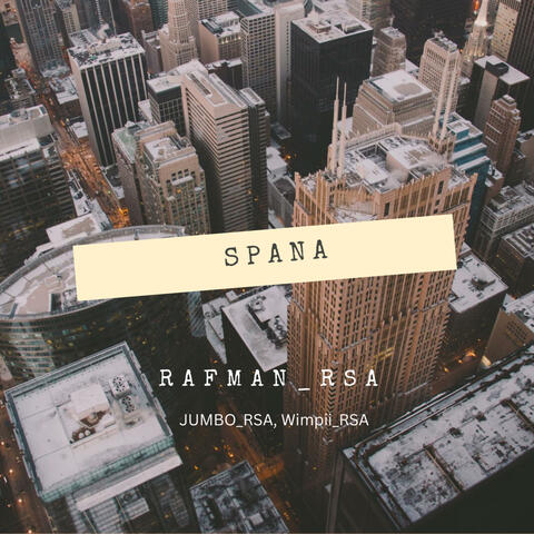 SPANA (feat JumboSA & Wimpii_RSA)