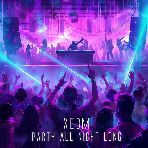 Party All Night Long