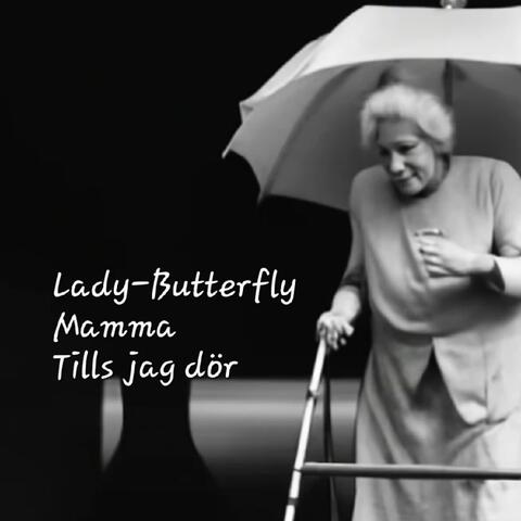 Mamma tills jag dör