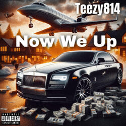 Now We Up