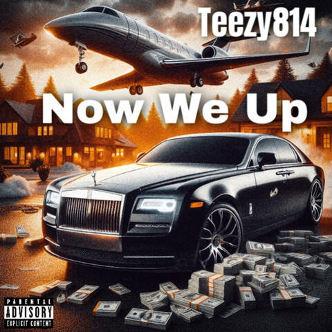 Now We Up