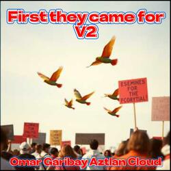 First they came for V2