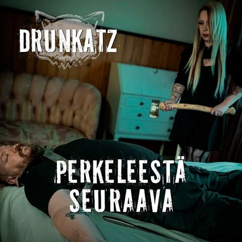 Perkeleestä seuraava